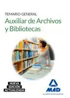 Temario General Auxiliar de Archivos y Bibliotecas.