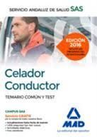 CELADOR CONDUCTOR TEMARIO COMU Y TEST 2016