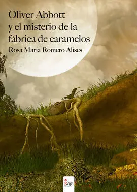Oliver Abbot y el Misterio de la Fábrica de Caramelos
