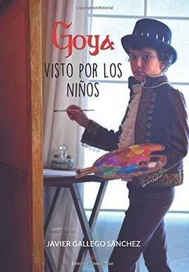 Goya Visto por los Niños