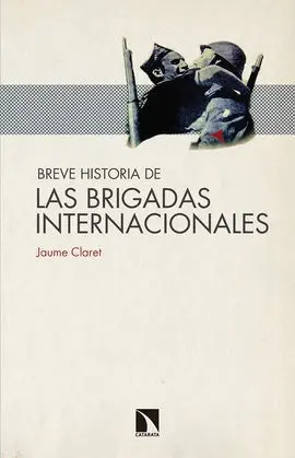 Breve Historia de las Brigadas Internacionales