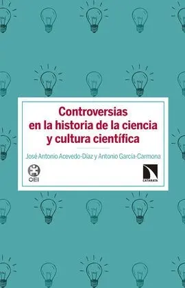 Controversias en la Historia de la Ciencia y Cultura Científica