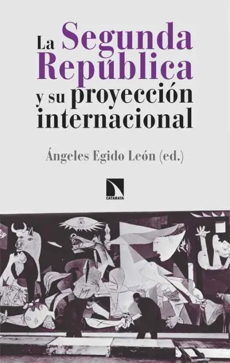 La Segunda República y Su Proyección Internacional