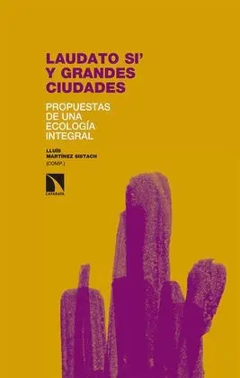 Laudato Si? y Grandes Ciudades