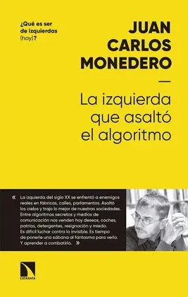 La Izquierda que Asaltó Al Algoritmo
