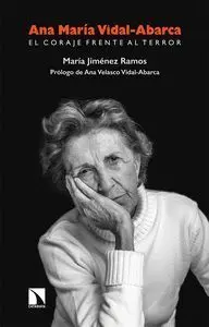 Ana María Vidal-Abarca. El Coraje Frente Al Terror