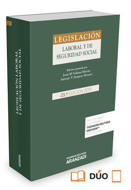 LEGISLACION LABORAL Y DE SEGURIDAD SOCIAL 23º EDICION 2015 ** ARA