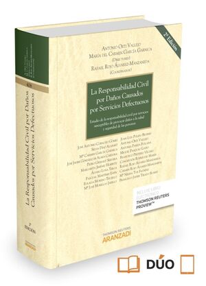 LA RESPONSABILIDAD CIVIL POR DAÑOS CAUSADOS POR SERVICIOS DEFECTUOSOS (PAPEL + E