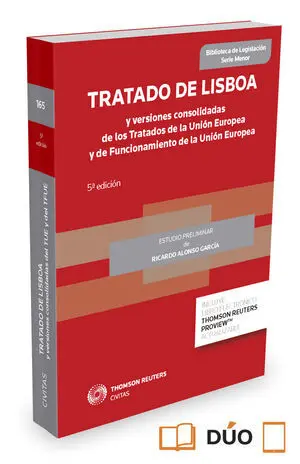 Tratado de Lisboa y Versiones Consolidadas de los Tratados de la Unión Europea y de Funcionamiento de la Unión Europea
