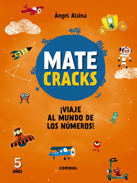 MATECRACKS ­VIAJE AL MUNDO DE LOS NUMEROS! 5 AÑOS
