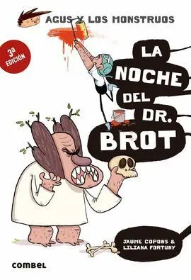 Agus y los Monstruos 10. La Noche del Dr. Brot