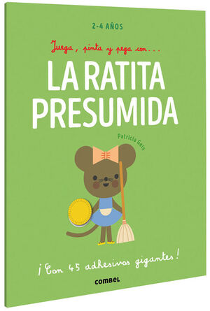 JUEGA, PINTA Y PEGA CON LA RATITA PRESUMIDA - 100