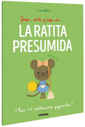 Juega, Pinta y Pega Con la Ratita Presumida - 100