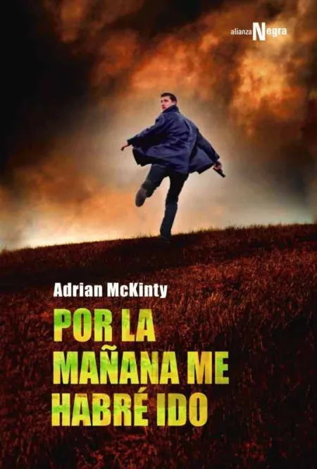 Por la Mañana me Habré Ido