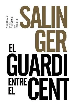 El Guardián entre el Centeno