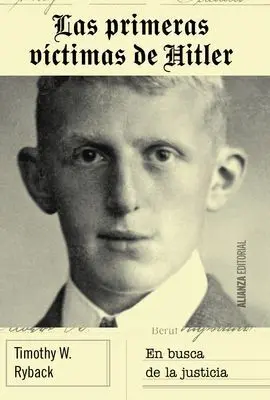 Las Primeras Víctimas de Hitler