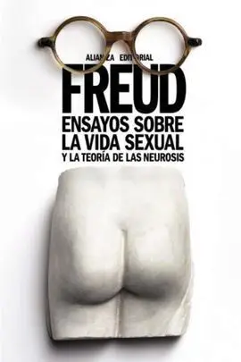 Ensayos Sobre la Vida Sexual y la Teoría de las Neurosis