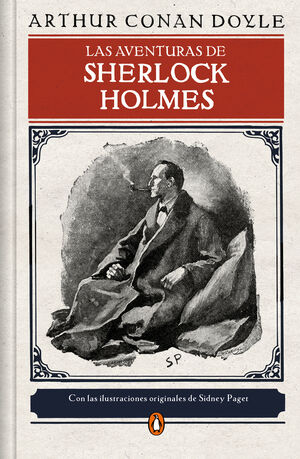 LAS AVENTURAS DE SHERLOCK HOLMES (EDICIÓN ILUSTRADA)