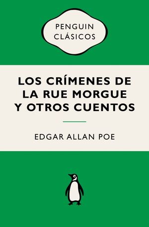 LOS CRÍMENES DE LA RUE MORGUE Y OTROS CUENTOS (FLASH RELATOS)