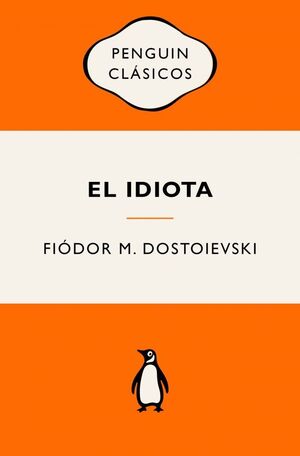EL IDIOTA
