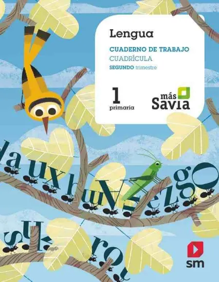 Cuaderno de Lengua, Cuadrícula. 1 Primaria, 2 Trimestre. Más Savia