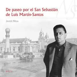 De Paseo por el San Sebastian de Luis Martin-Santos