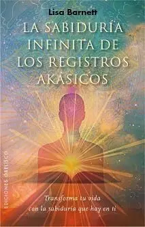 Sabiduria Infinita de los Registros Akasicos