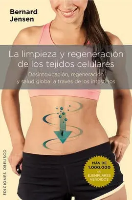 Limpieza y Regeneracion de los Tejidos Celulares,La