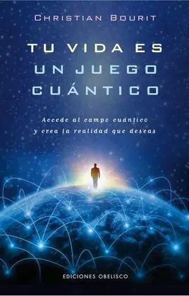 Tu Vida Es un Juego Cuantico