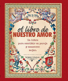LIBRO DE NUESTRO AMOR,EL