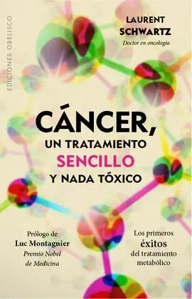 Cancer un Tratamiento Sencillo y Nada Toxico