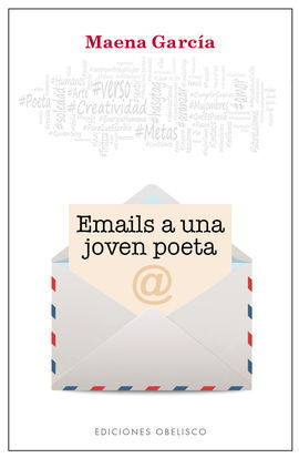 EMAILS A UNA JOVEN POETISA
