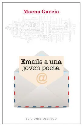 Emails a una Joven Poetisa
