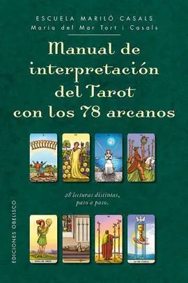 Manual de Interpretación del Tarot con los 78 Arcanos