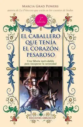 El Caballero que Tenía el Corazón Pesaroso