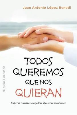 Todos Queremos que nos Quieran