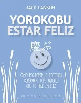Yorokobu Estar Feliz