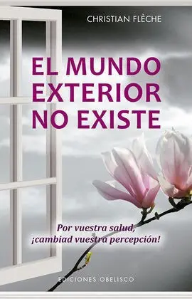 Mundo Exterior no Existe, el