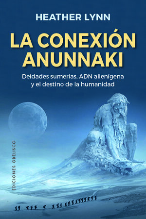 LA CONEXION ANUNNNAKI
