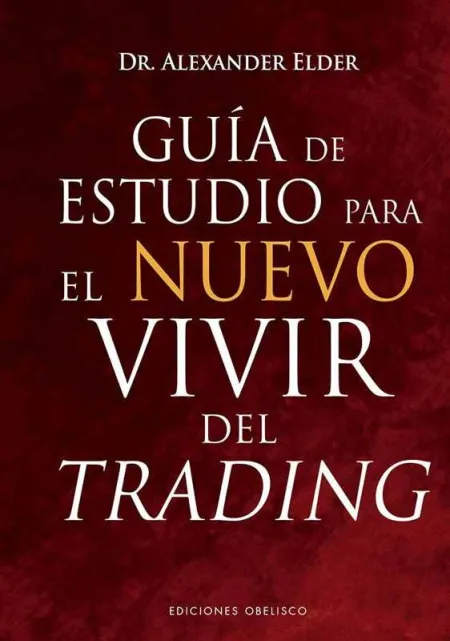 Guía de Estudio para el Nuevo Vivir del Trading