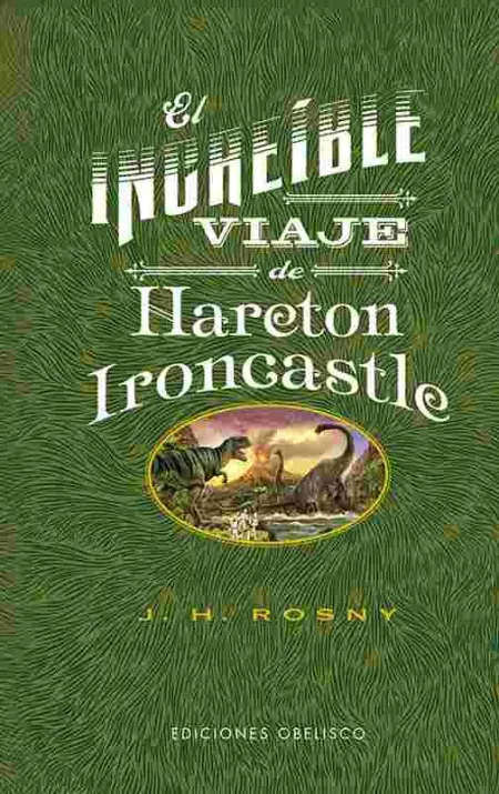El Increíble Viaje de Hareton Ironcastle