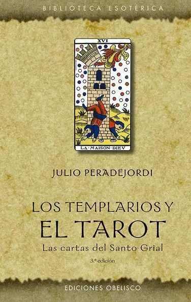 Templarios y el Tarot, los (N. e)