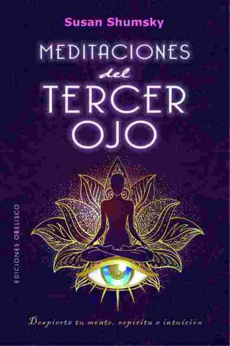 Meditaciones del Tercer Ojo