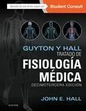Guyton y Hall. Tratado de Fisiología Médica + Studentconsult (13ª Ed. )