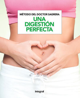 METODO SAGRERA: UNA DIGESTIÓN PERFECTA