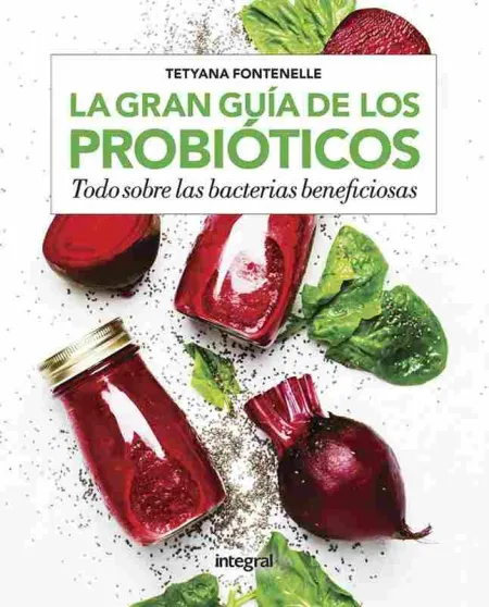 La Gran Guía de los Probióticos