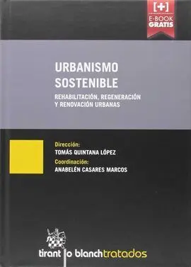 Urbanismo Sostenible Rehabilitación, Regeneración y Renovación Urbanas