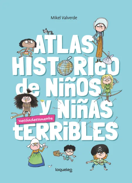 Atlas Historico de Niños Niñas Terribles