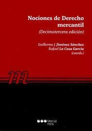 NOCIONES DE DERECHO MERCANTIL . 13ª ED..