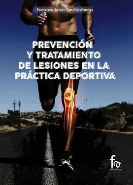 Prevención y Tratamiento de Lesiones en la Práctica Deportiva